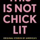 Image for article titled The Problem With Chick-Lit.